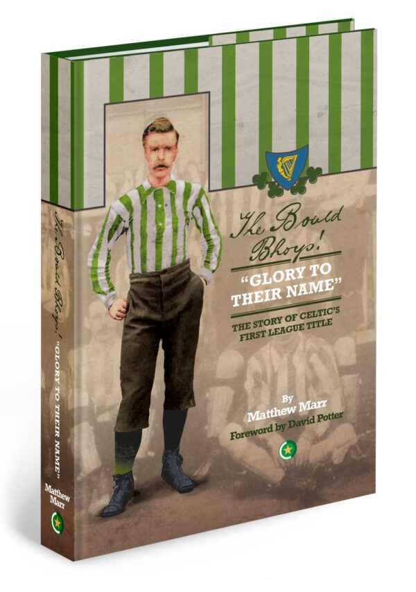 The Bould Bhoys - Glory to their name by Matthew Marr
