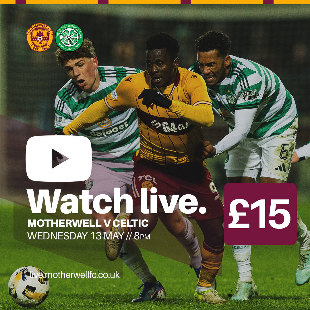 Motherwell v Celtic, PPV on Motherwell TV